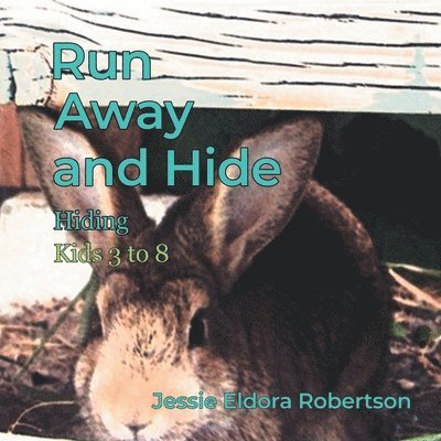 Run Away and Hide 1