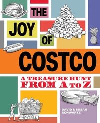 bokomslag The Joy of Costco: A Treasure Hunt from A to Z