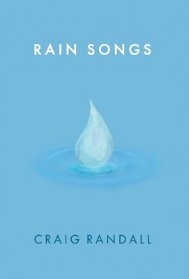 bokomslag Rain Songs