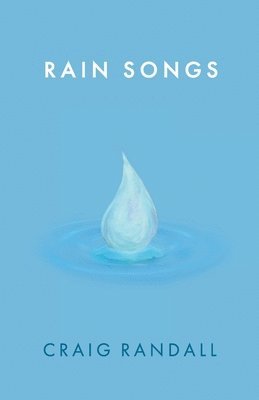 Rain Songs 1