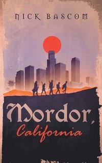 bokomslag Mordor, California