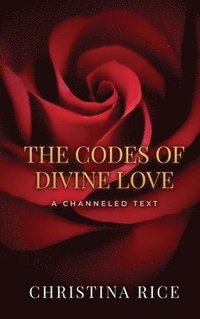 bokomslag The Codes of Divine Love