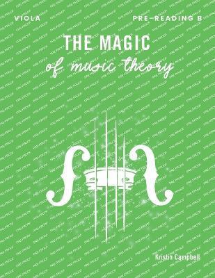 Kristin Campbell - Magic of Music Theory Pre-Reading B - Viola, Häftad
