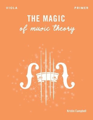 bokomslag The Magic of Music Theory Primer - Viola