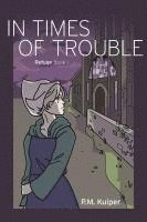 bokomslag In Times of Trouble