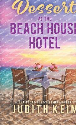 Dessert at The Beach House Hotel 1