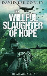 bokomslag Willful Slaughter of Hope