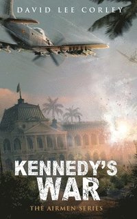 bokomslag Kennedy's War