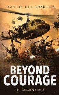 bokomslag Beyond Courage