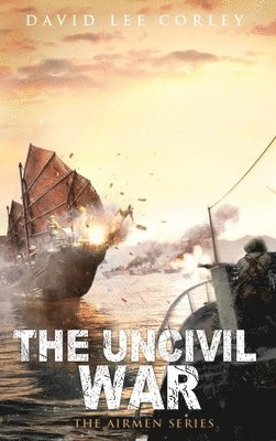 bokomslag The Uncivil War