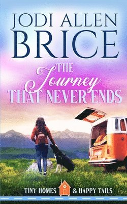 Jodi Allen Brice - Journey That Never Ends, Häftad
