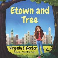 bokomslag Etown and Tree