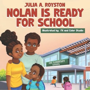 bokomslag Nolan is Ready for School