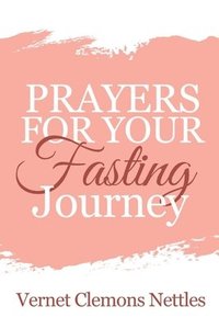 bokomslag Prayers for your Fasting Journey