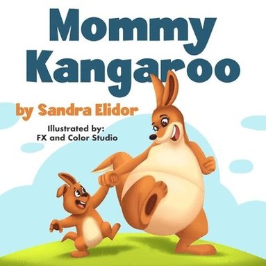 bokomslag Mommy Kangaroo