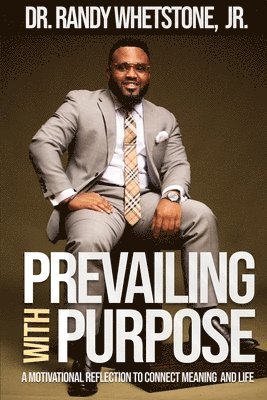 Prevailing with Purpose 1