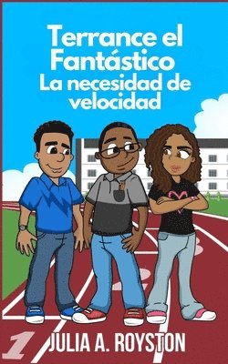 Terrance el Fantstico La necesidad de velocidad 1