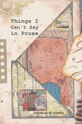 Things I Can't Say in Prose 1