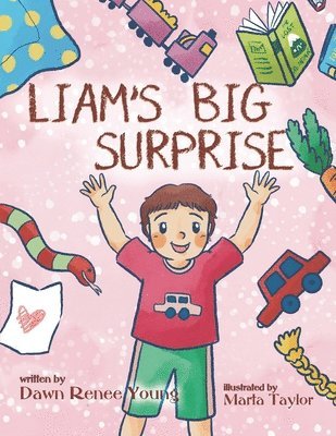 Dawn Renee Young - Liam's Big Surprise, Häftad