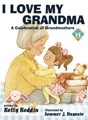 Kelly Reddin - I Love My Grandma, Inbunden
