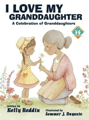 Kelly Reddin - I Love My Granddaughter, Inbunden