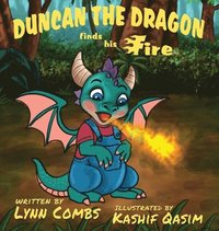 bokomslag Duncan the Dragon Finds His Fire