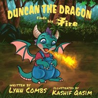 bokomslag Duncan the Dragon Finds His Fire