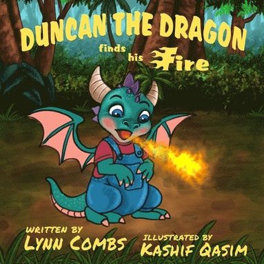 bokomslag Duncan the Dragon Finds His Fire