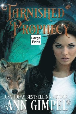 Tarnished Prophecy 1