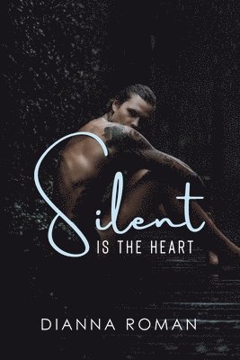 Silent Is The Heart 1