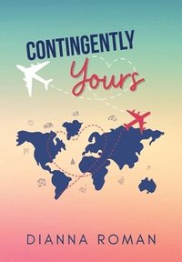 bokomslag Contingently Yours