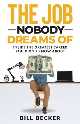 bokomslag Job Nobody Dreams Of