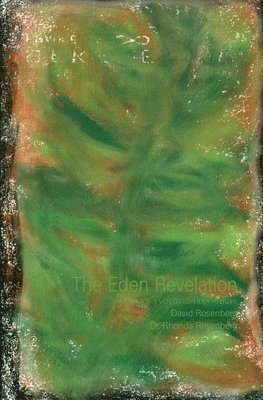 David Rosenberg, Rhonda Rosenberg - Eden Revelation, Häftad