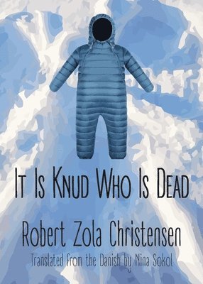 Robert Zola Christensen - It Is Knud Who Is Dead, Häftad