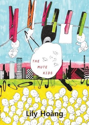 Lily Hoàng - Mute Kids, Häftad