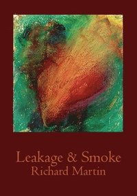 bokomslag Leakage & Smoke