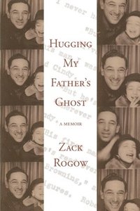 bokomslag Hugging My Father's Ghost