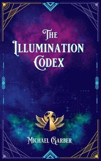 bokomslag The Illumination Codex