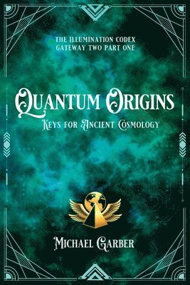 Quantum Origins 1