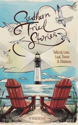 J R Roseberry - Southern Fried Stories, Häftad