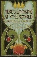 Here's Looking At You, World! 1