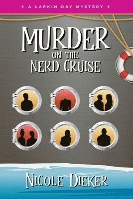 Nicole Dieker - Murder on the Nerd Cruise, Häftad