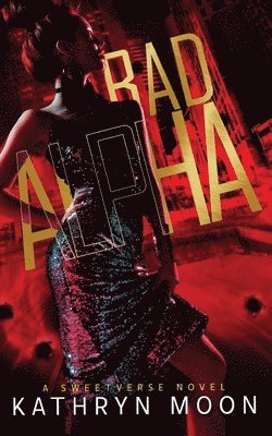 Kathryn Moon - Bad Alpha, Häftad