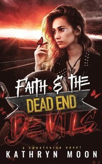 bokomslag Faith and the Dead End Devils