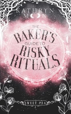 Baker's Guide to Risky Rituals 1