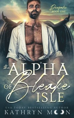Kathryn Moon - Alpha of Bleake Isle, Häftad