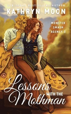 Kathryn Moon - Lessons With The Mothman, Häftad