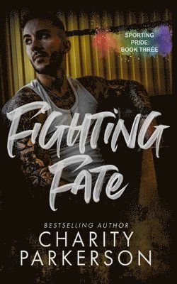 Fighting Fate 1