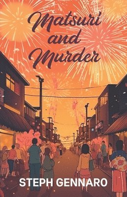 Matsuri and Murder 1