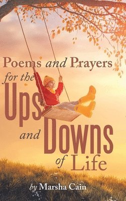 bokomslag Poems and Prayers for the Ups and Downs of Life